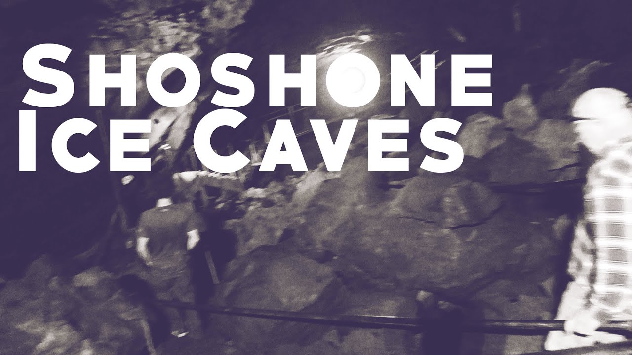 Ice Caves – Shoshone, Idaho